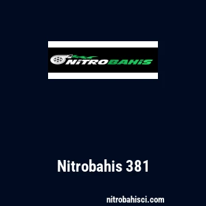 Nitrobahis 381