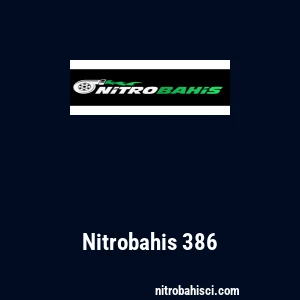 Nitrobahis 386